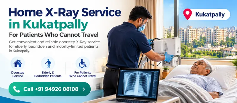 home-x-ray-service-kukatpally-patients-cannot-travel