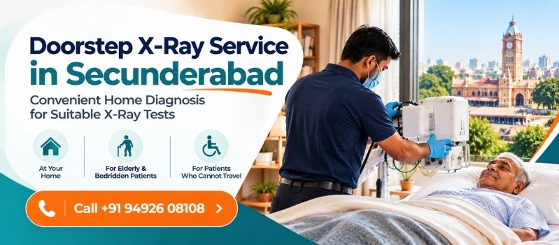 Home X-Ray Service in Secunderabad Hyderabad